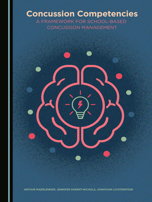 cover image of Concussion Competencies: A Framework for School-Based Concussion Management